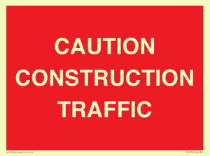 CAUTION CONSTRUCTION TRAFFIC